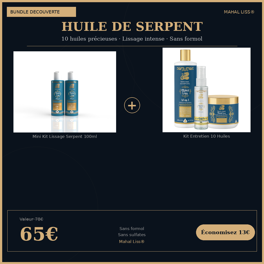Bundle Découverte – Mini Kit Lissage Huile de Serpent + Entretien 10 Huiles Mahal Liss®